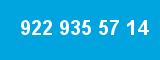 922 935 57 14 922 935 57 14